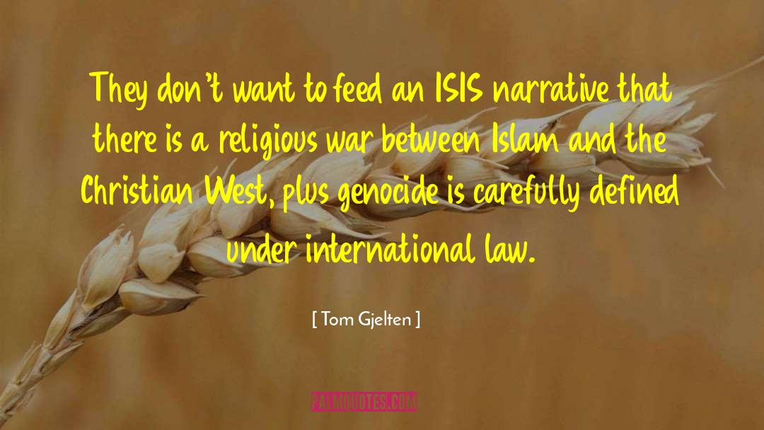 Famous International Law quotes by Tom Gjelten