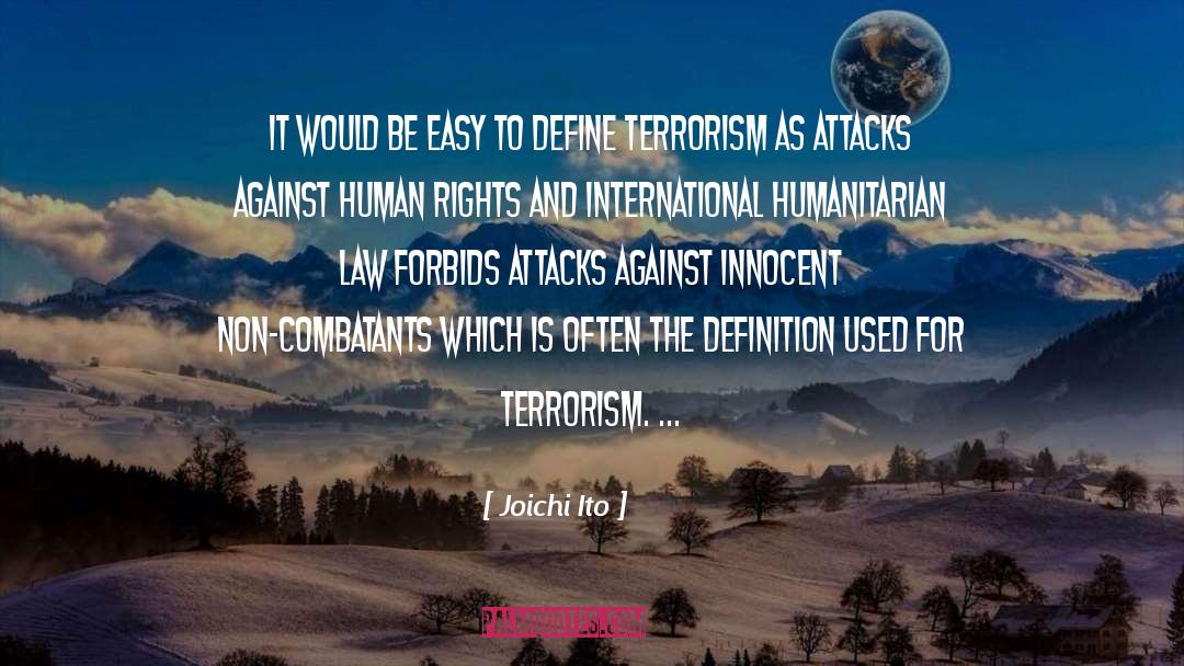 Famous International Law quotes by Joichi Ito