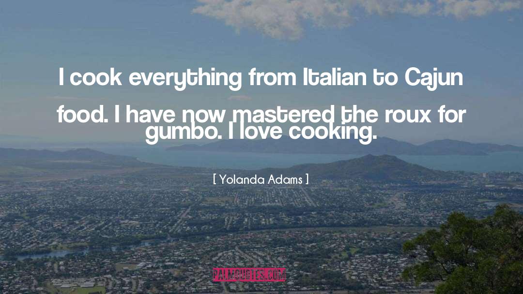 Famous Italian Food quotes by Yolanda Adams