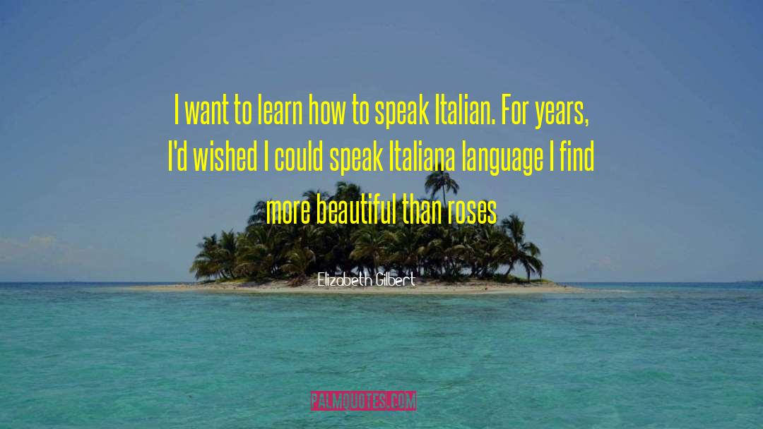 Famous Italian Food quotes by Elizabeth Gilbert