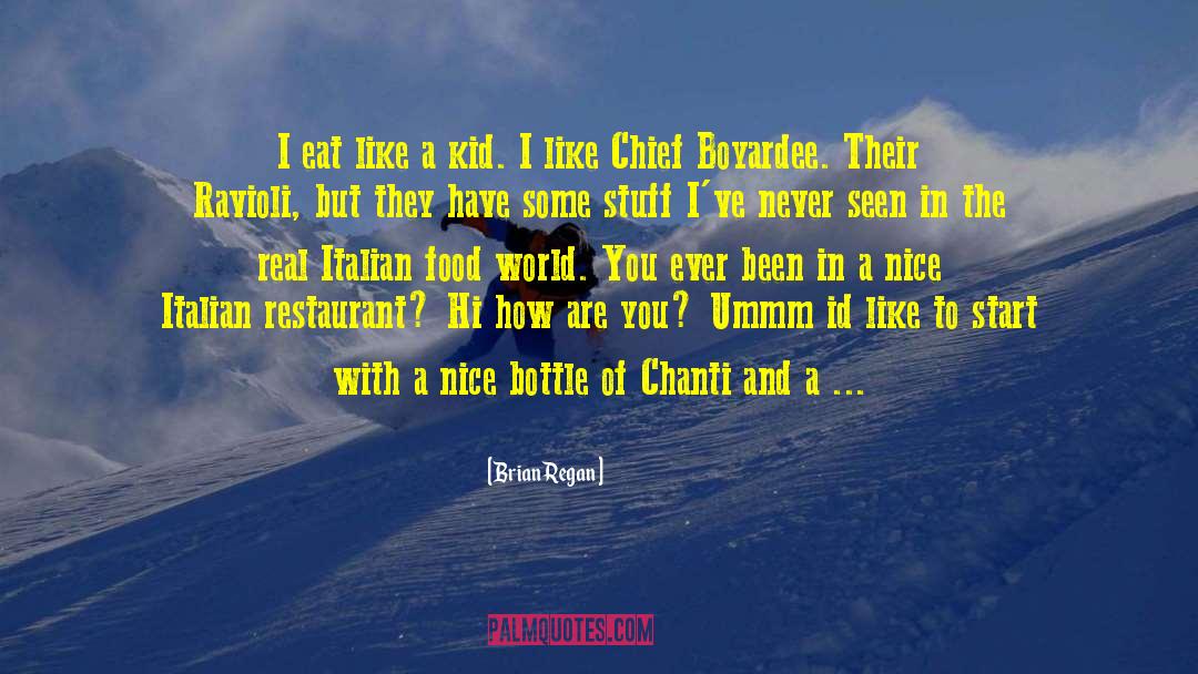 Famous Italian Food quotes by Brian Regan