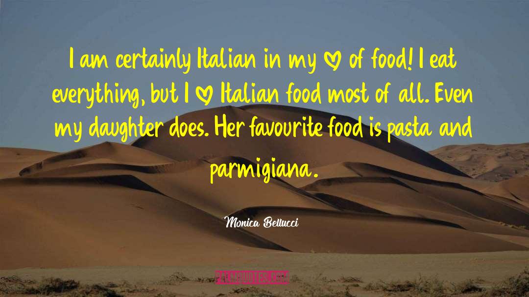 Famous Italian Food quotes by Monica Bellucci