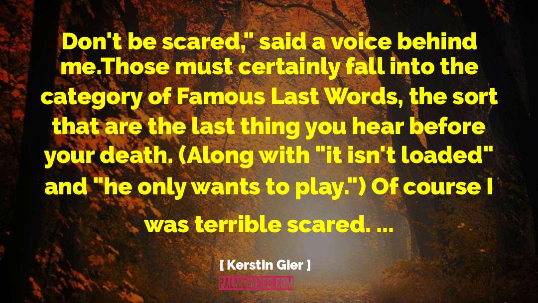 Famous Last Words quotes by Kerstin Gier