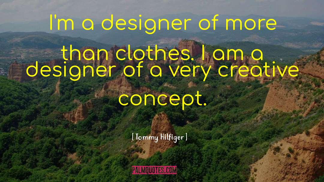 Famous Lighting Designer quotes by Tommy Hilfiger