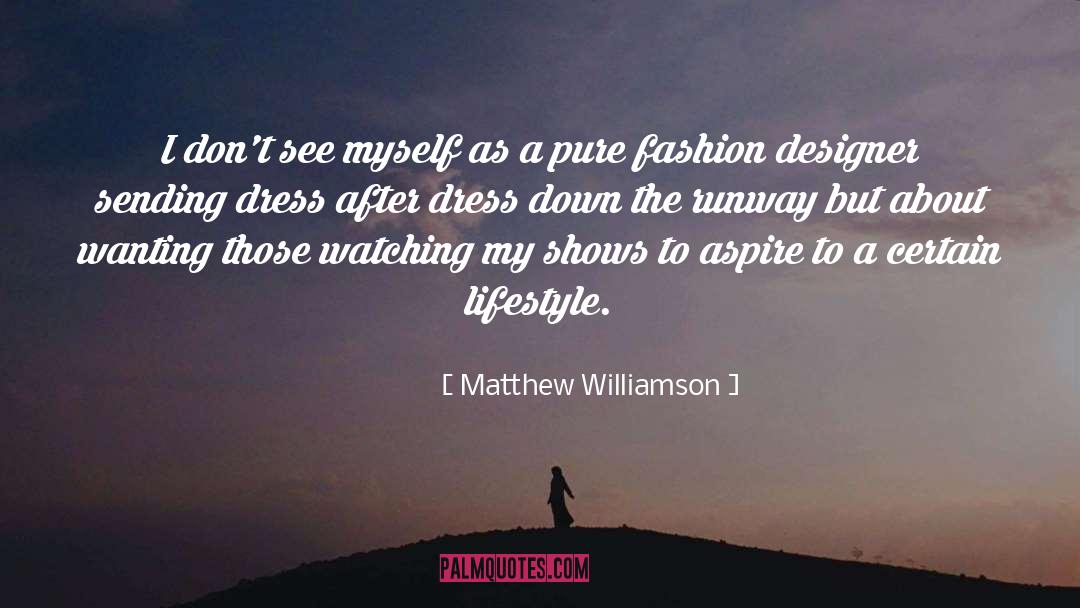 Famous Lighting Designer quotes by Matthew Williamson