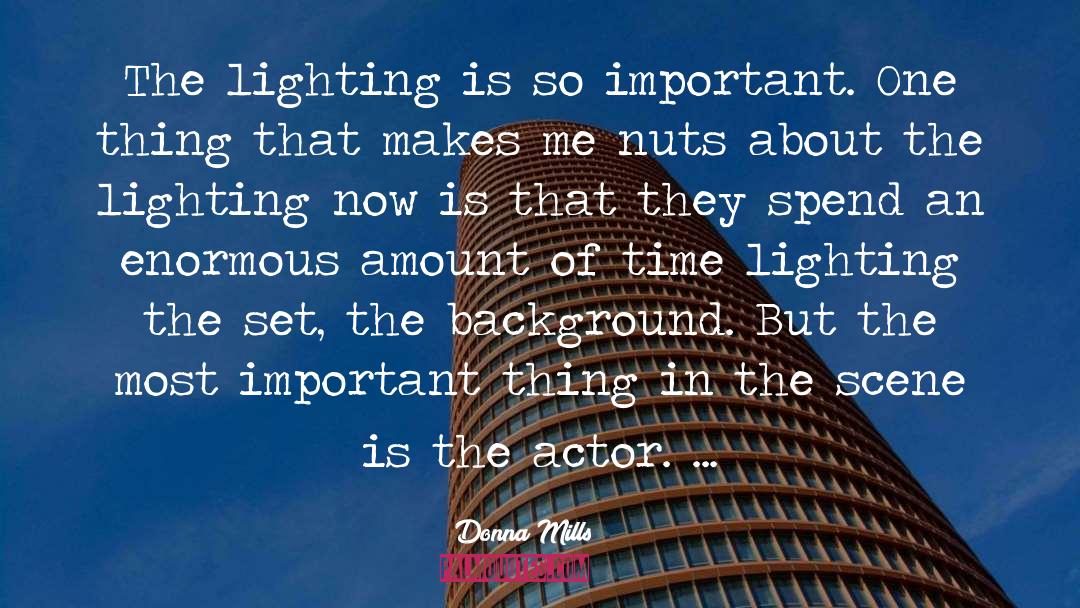 Famous Lighting Designer quotes by Donna Mills