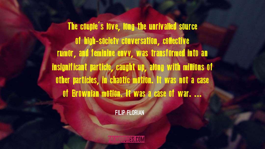 Famous Love quotes by Filip Florian