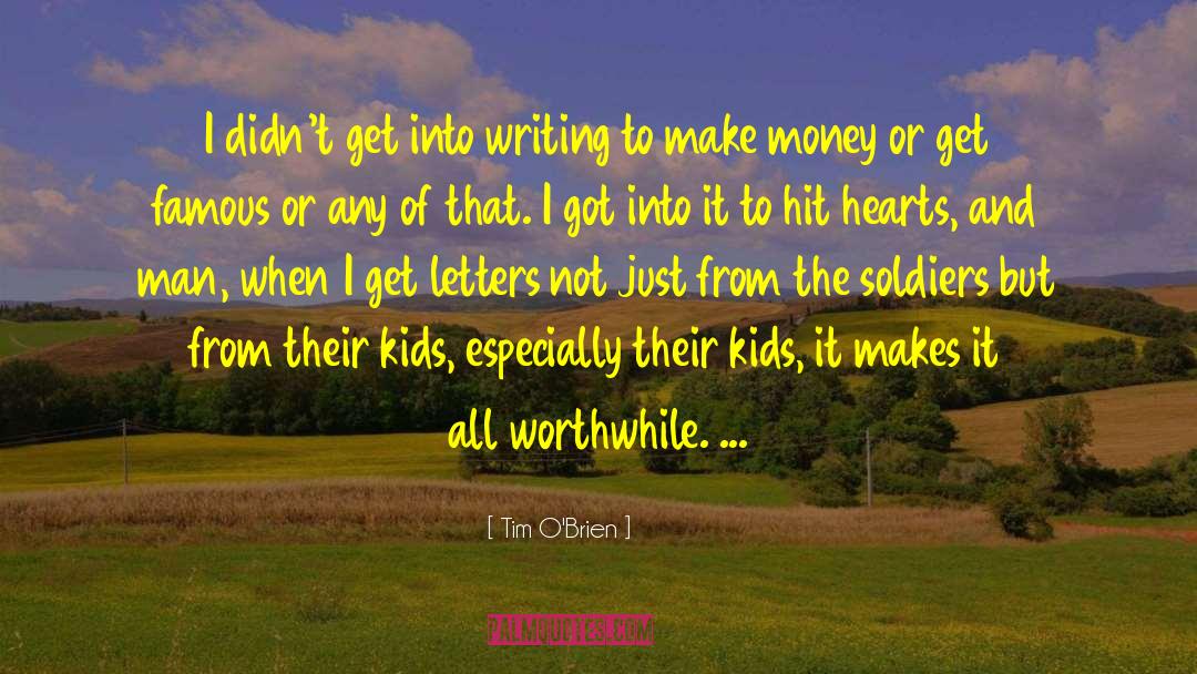 Famous Money quotes by Tim O'Brien