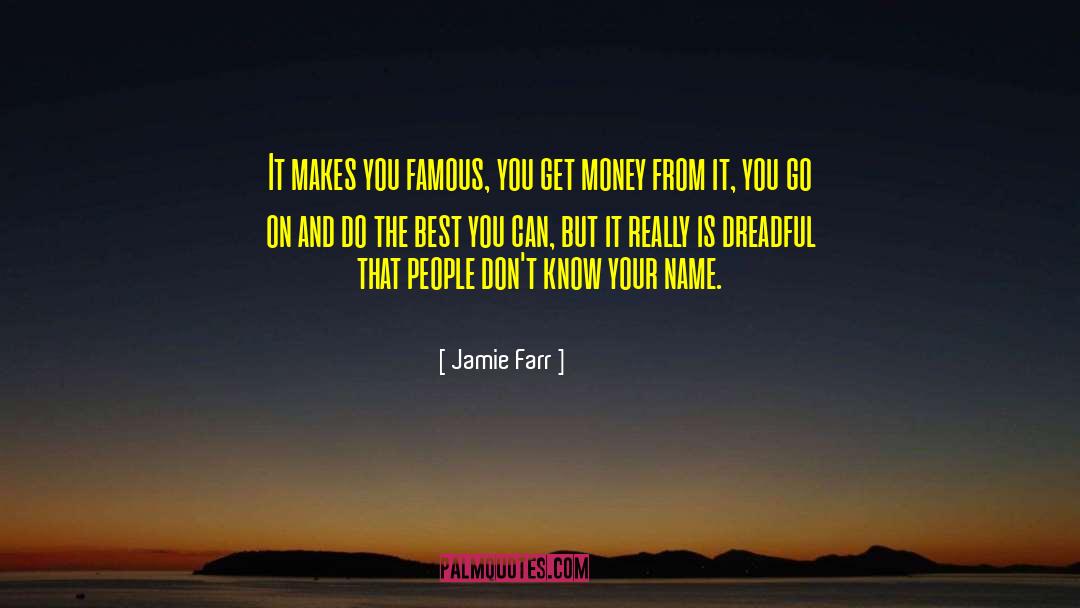 Famous Money quotes by Jamie Farr