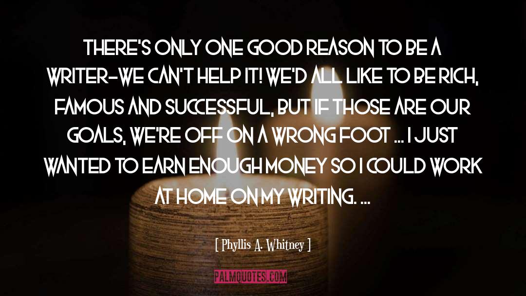 Famous Money quotes by Phyllis A. Whitney