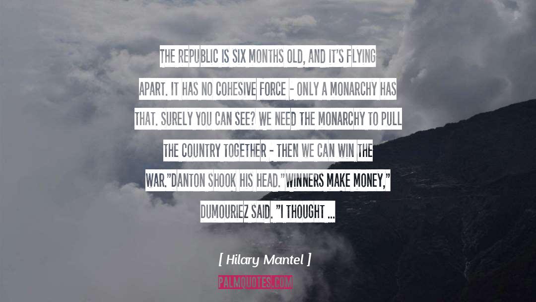 Famous Money quotes by Hilary Mantel