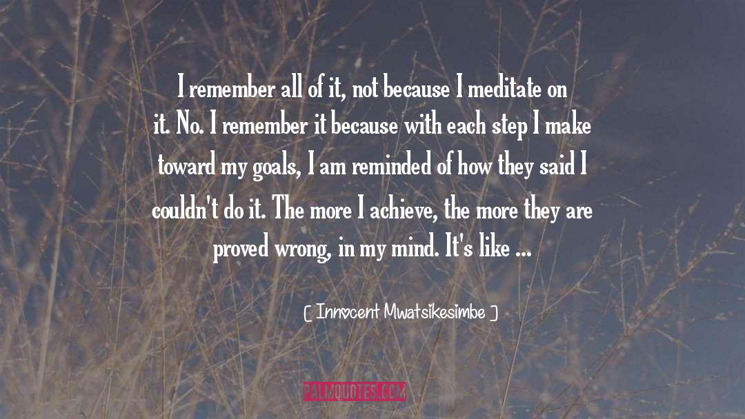 Famous Motivational quotes by Innocent Mwatsikesimbe