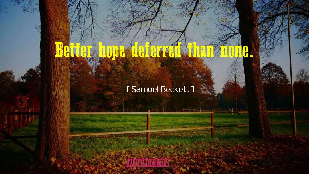 Famous Motivational quotes by Samuel Beckett