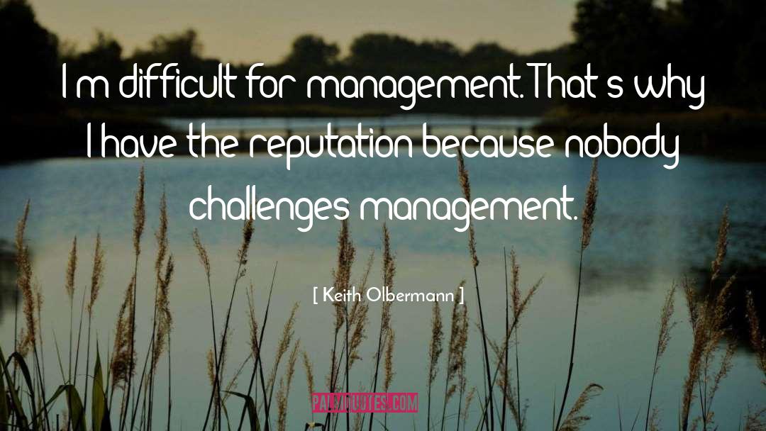 Famous Operations Management quotes by Keith Olbermann