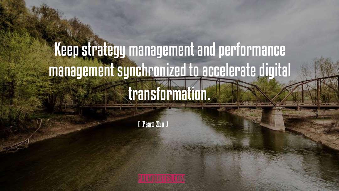 Famous Operations Management quotes by Pearl Zhu