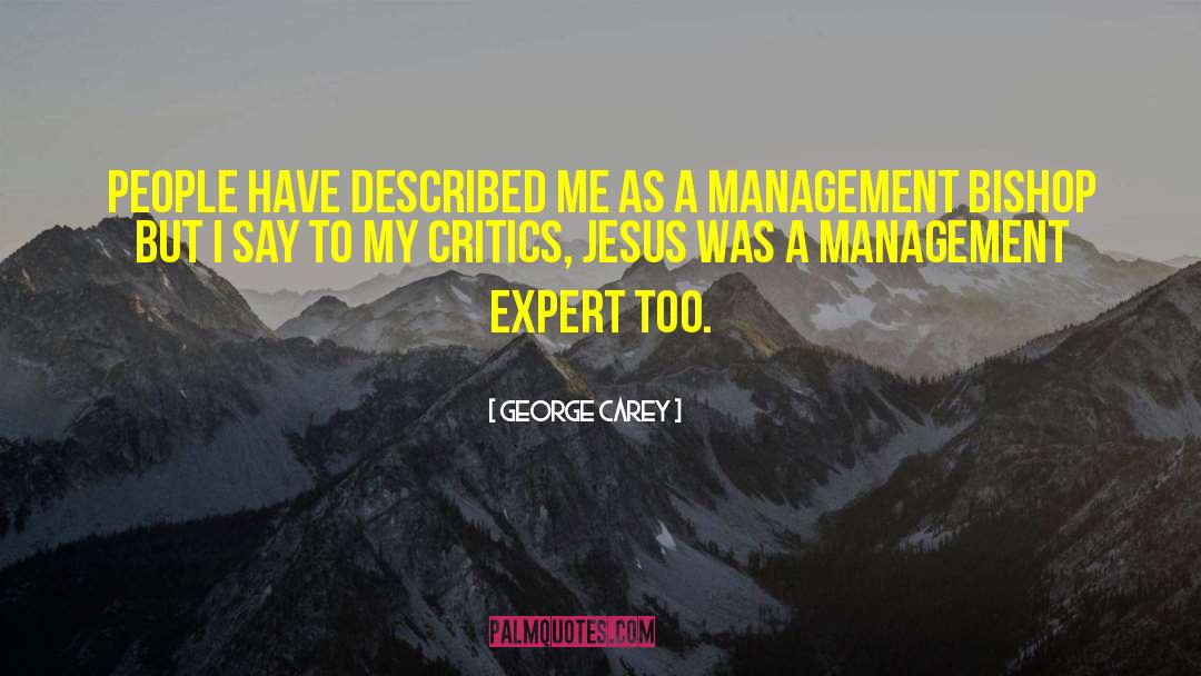Famous Operations Management quotes by George Carey