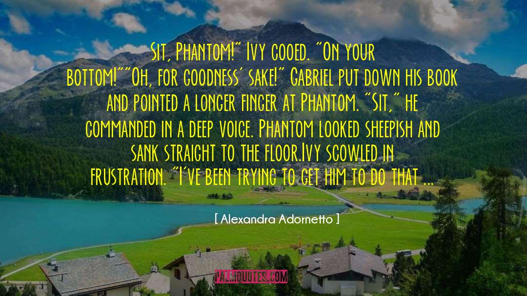 Famous Phantom Menace quotes by Alexandra Adornetto