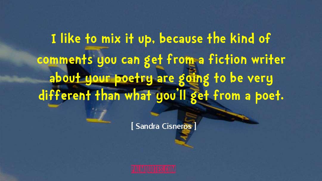 Famous Poet quotes by Sandra Cisneros