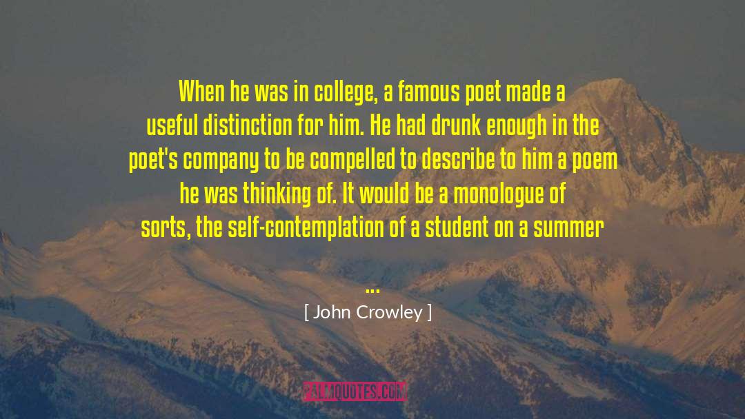 Famous Poet quotes by John Crowley