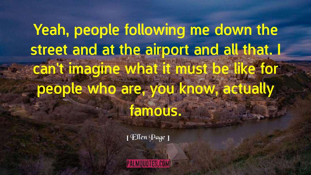 Famous Prisoners quotes by Ellen Page
