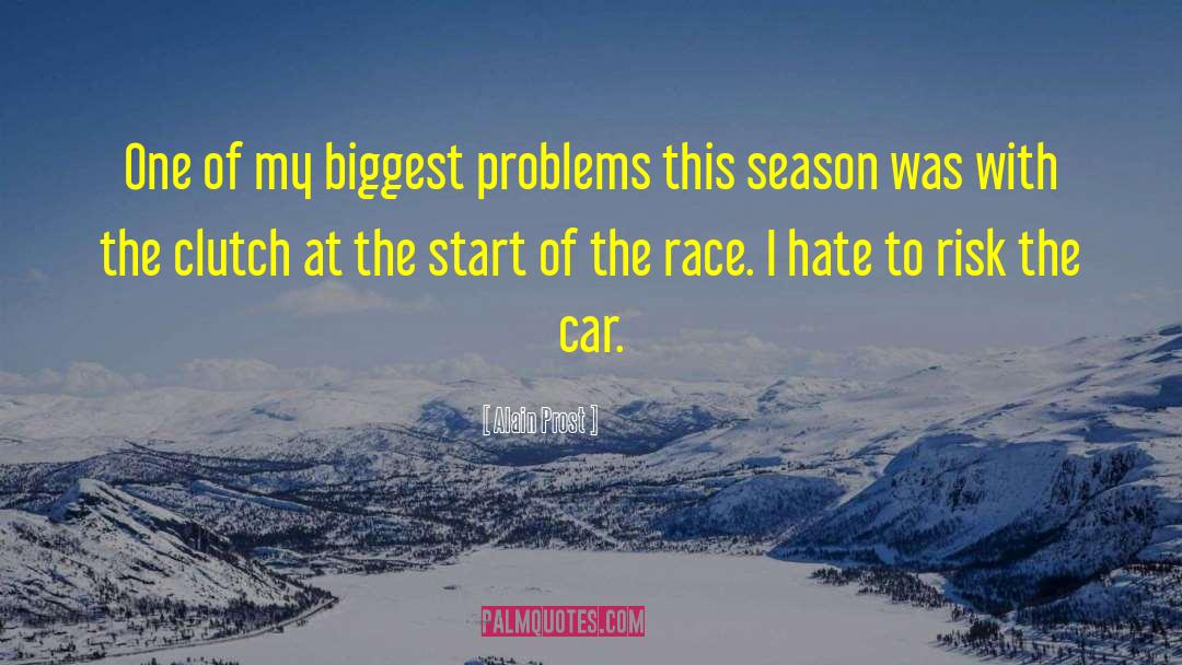 Famous Race Car Drivers quotes by Alain Prost