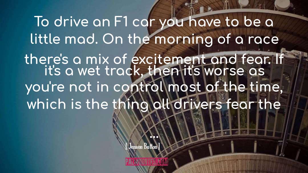 Famous Race Car Drivers quotes by Jenson Button