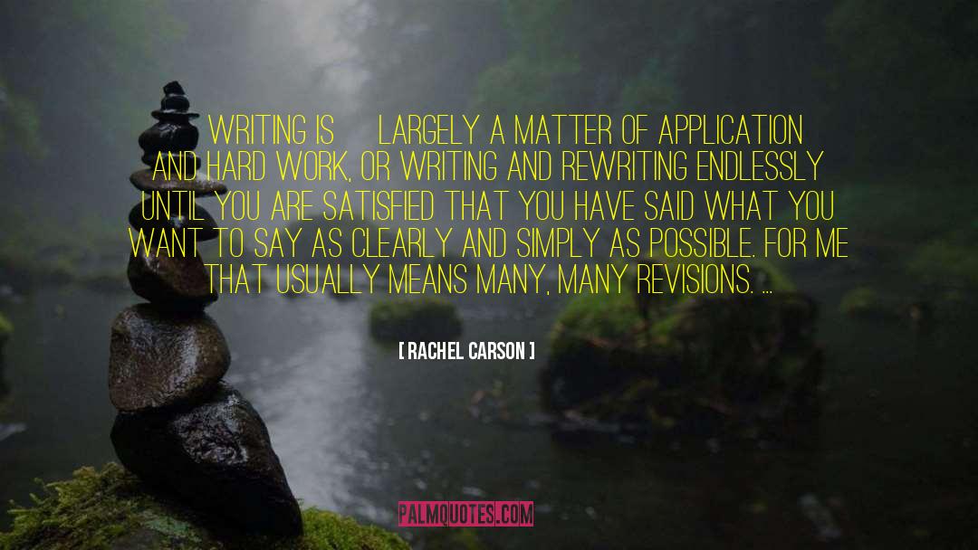Famous Rewriting quotes by Rachel Carson