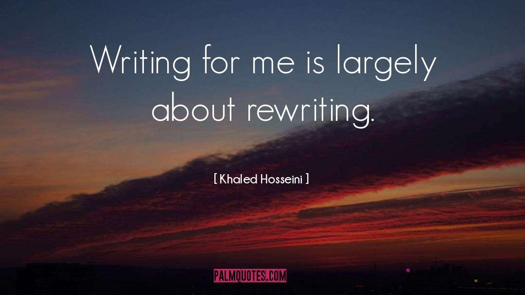 Famous Rewriting quotes by Khaled Hosseini