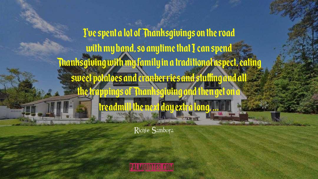 Famous Thanksgiving quotes by Richie Sambora