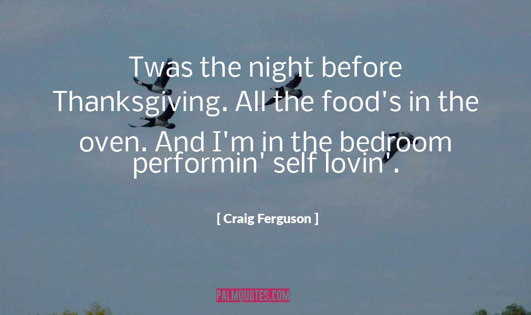 Famous Thanksgiving quotes by Craig Ferguson