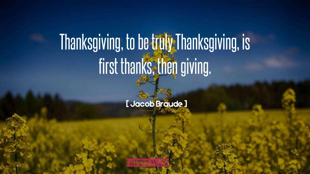 Famous Thanksgiving quotes by Jacob Braude