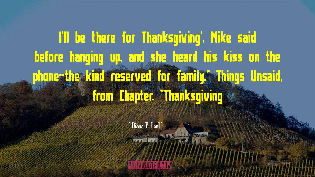 Famous Thanksgiving quotes by Diana Y. Paul