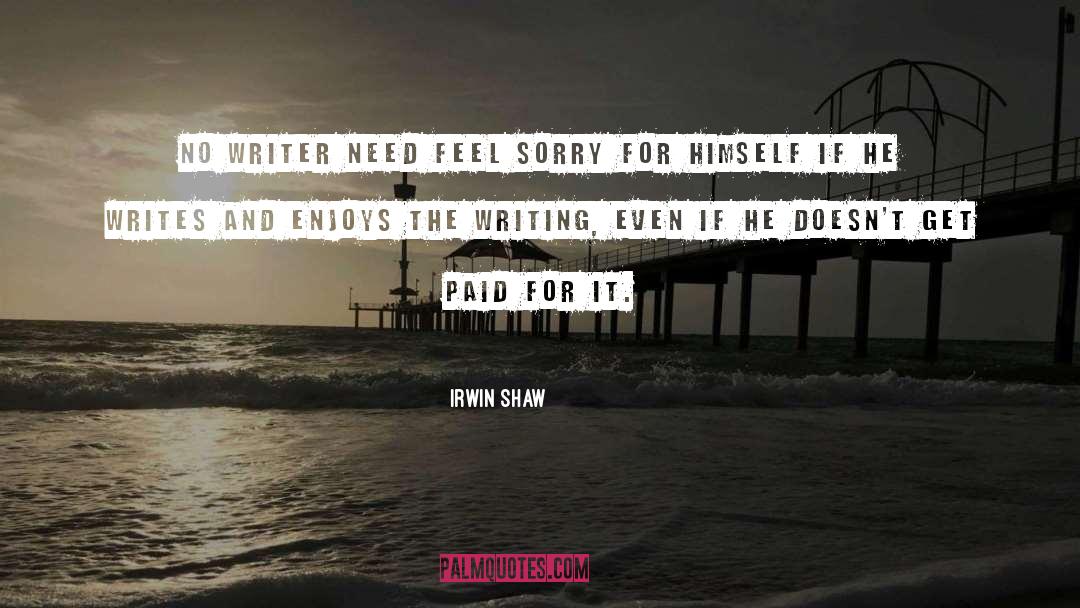 Famous Turkish Writer quotes by Irwin Shaw