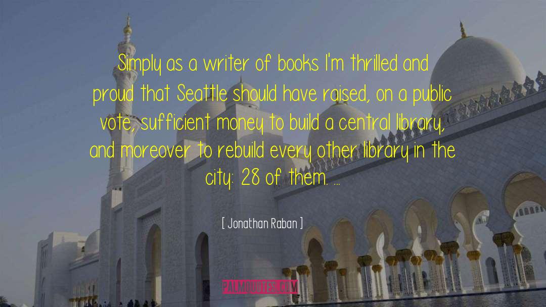 Famous Turkish Writer quotes by Jonathan Raban
