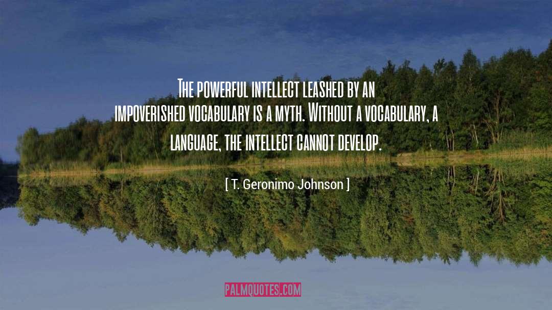 Famous Vocabulary quotes by T. Geronimo Johnson