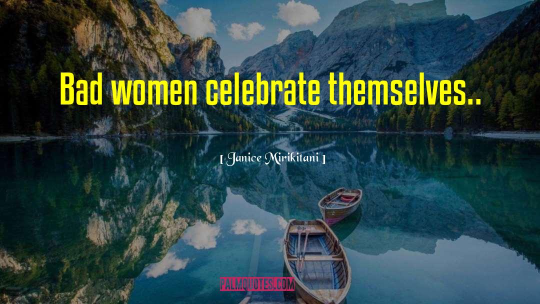 Famous Women quotes by Janice Mirikitani