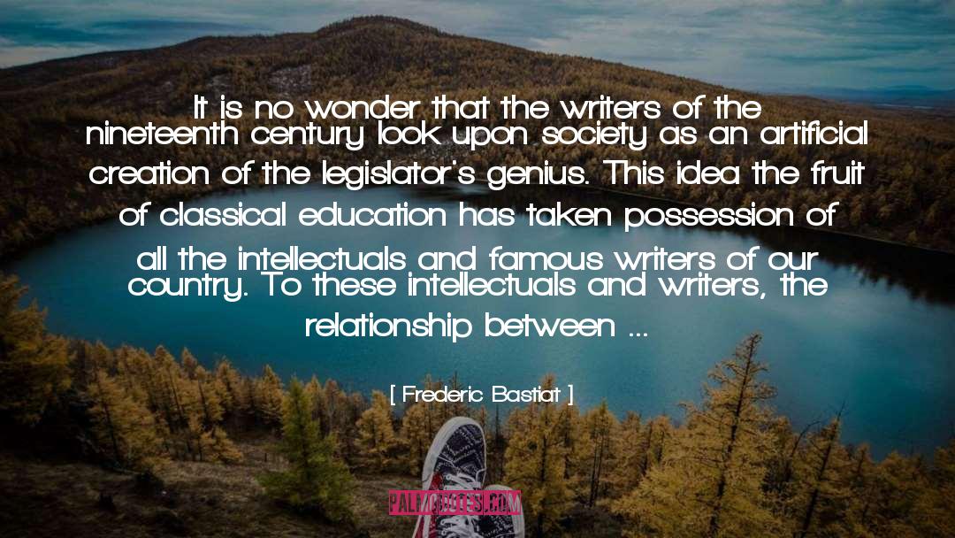 Famous Writers quotes by Frederic Bastiat
