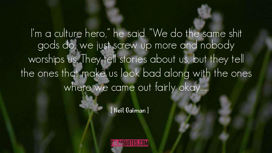 Fan Culture quotes by Neil Gaiman