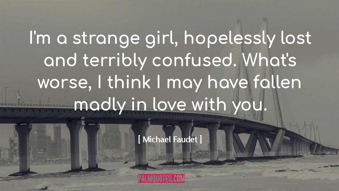 Fan Girl quotes by Michael Faudet