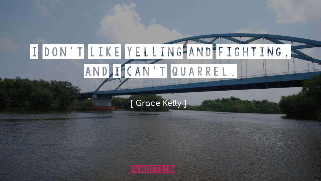 Fan Yelling quotes by Grace Kelly