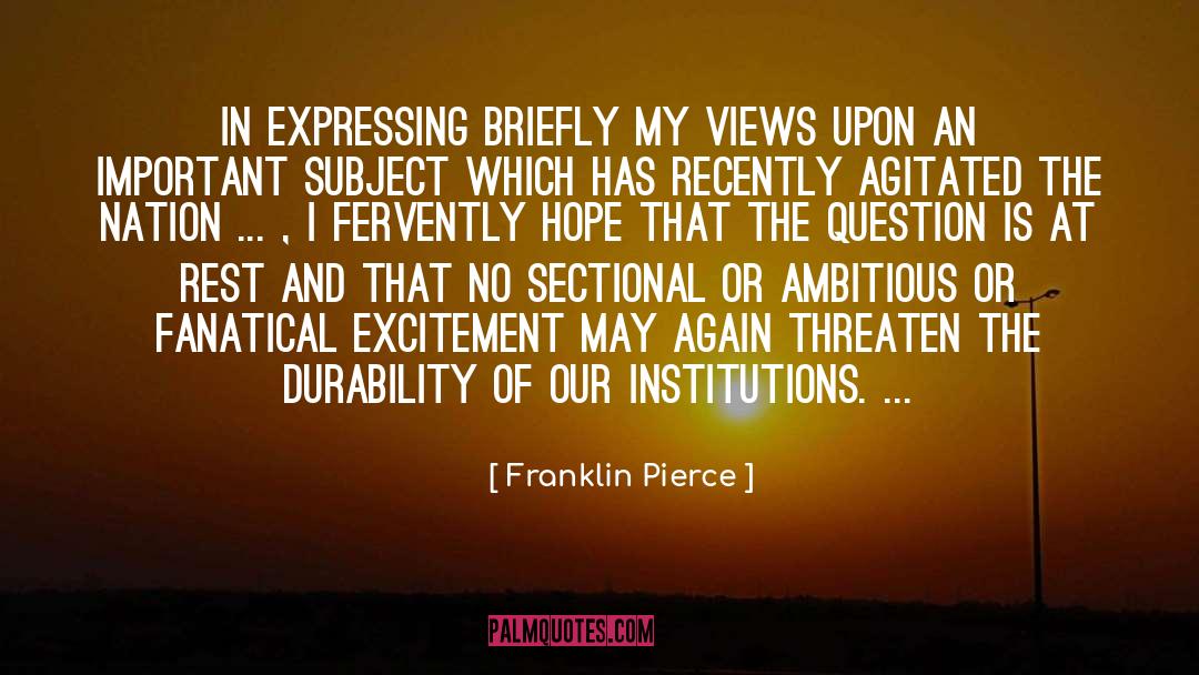 Fanatical quotes by Franklin Pierce