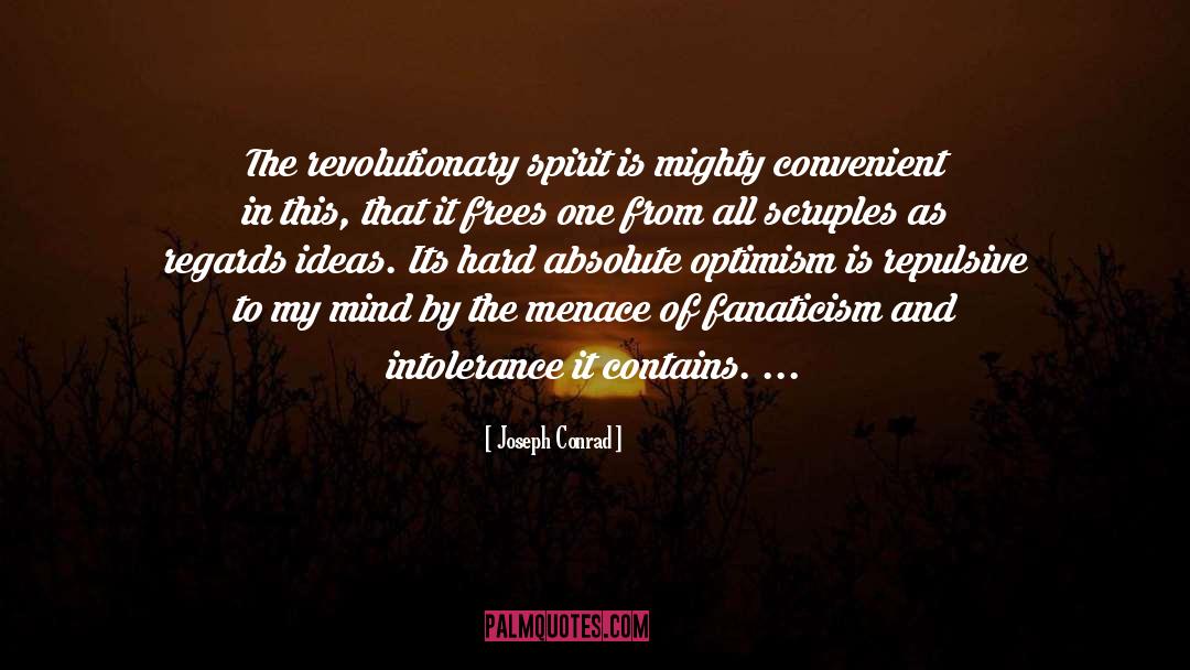 Fanaticism quotes by Joseph Conrad