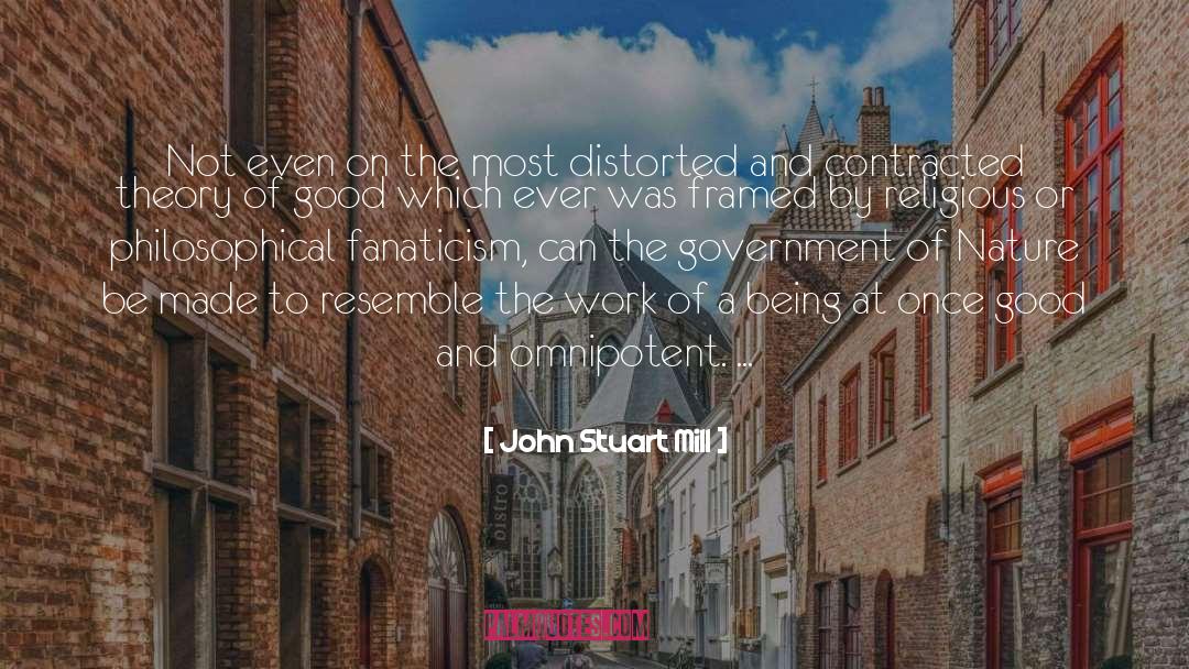 Fanaticism quotes by John Stuart Mill