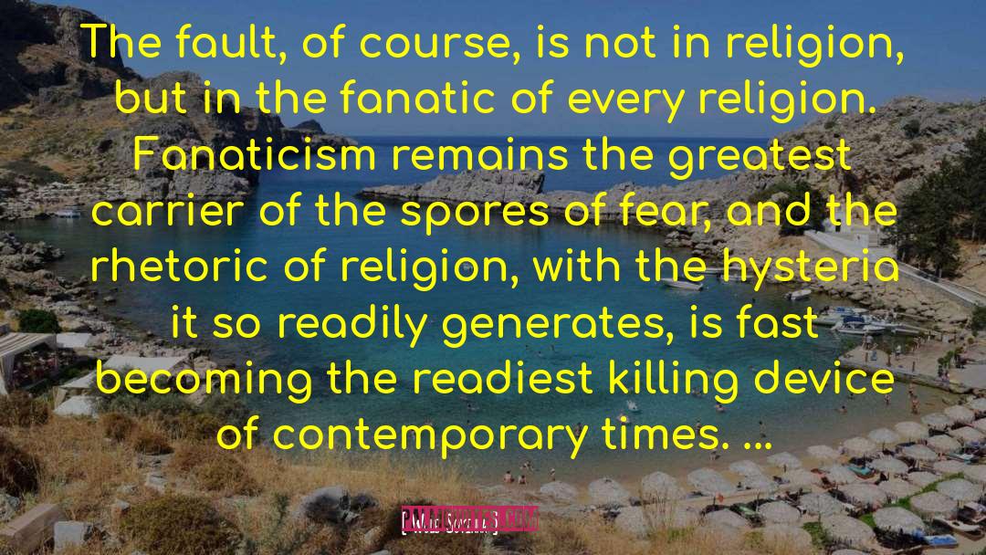 Fanaticism Religion quotes by Wole Soyinka