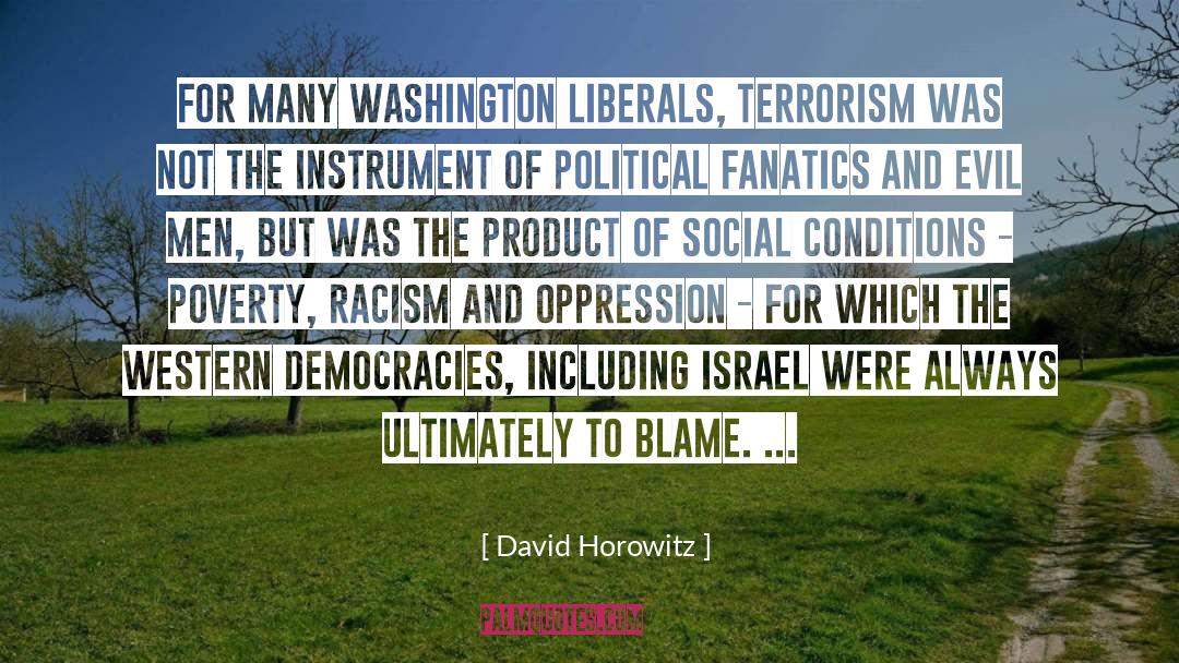 Fanatics quotes by David Horowitz