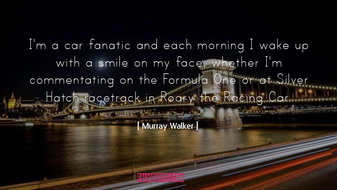 Fanatics quotes by Murray Walker