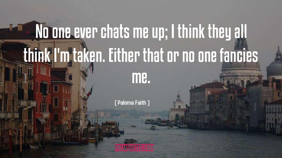 Fancies quotes by Paloma Faith