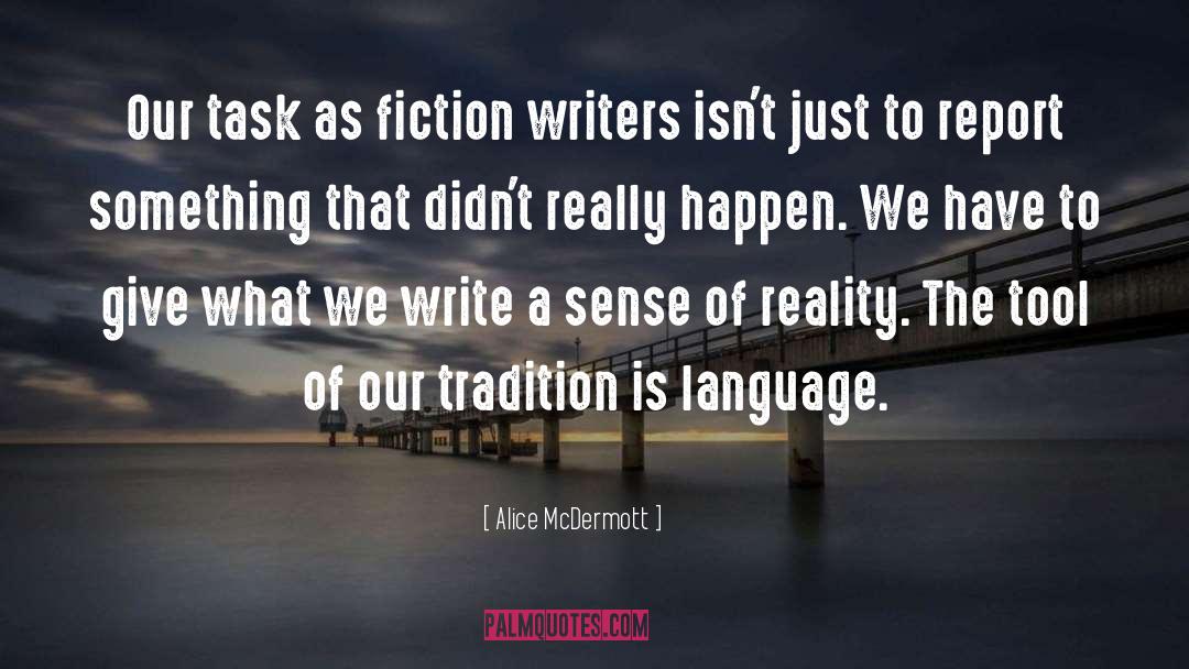 Fanciful Fantastical Fiction quotes by Alice McDermott