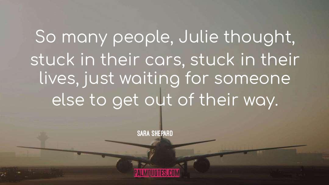 Fancy Cars quotes by Sara Shepard