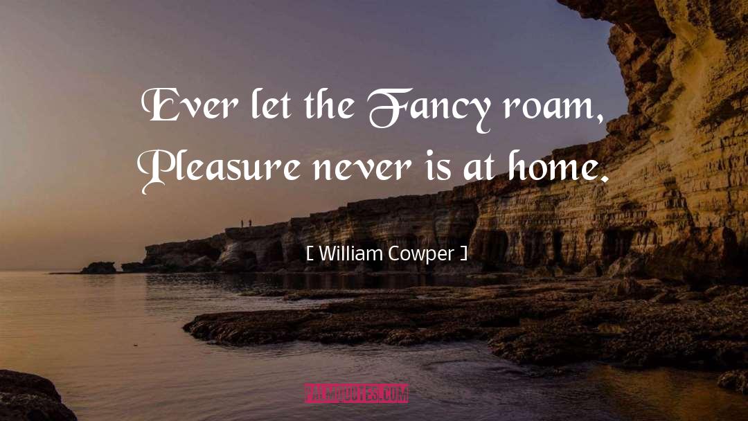 Fancy Duck quotes by William Cowper